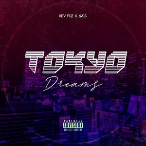 Tokyo Dreams (Explicit)