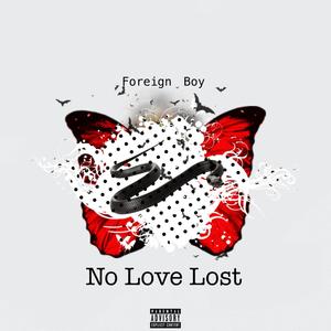 No Love Lost (Explicit)