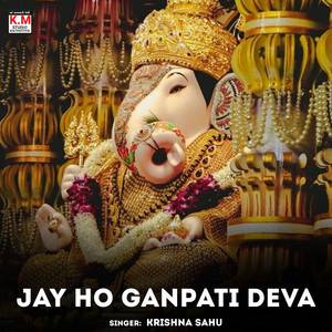 Jay Ho Ganpati Deva