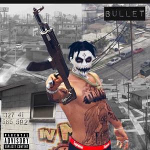 Bullet (Explicit)