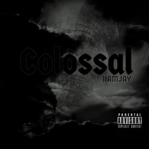 Colossal (Explicit)