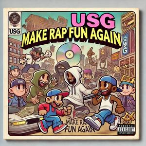 MAKE RAP FUN AGAIN (Explicit)