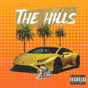 The Hills(feat. Chilala & Saidi) (Explicit)