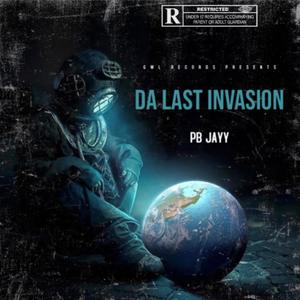 Da Last Invasion (Explicit)