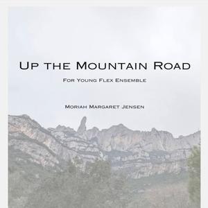 Up the Mountain Road