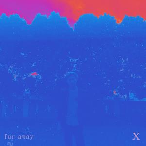 Far Away (Pitched up Version)