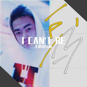 I CAN'T BE Fido