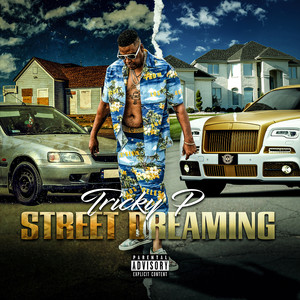 Street Dreaming (Explicit)