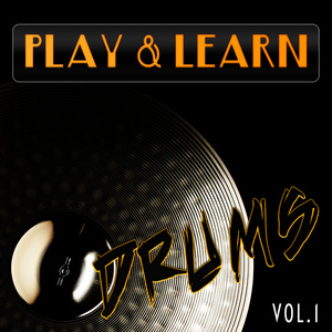Play & Learn Drums, Vol. 1