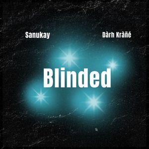 Blinded (Explicit)