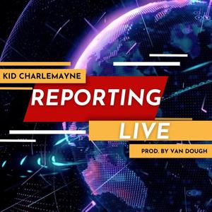 Reporting Live (Explicit)