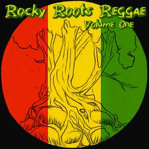 Rocky Roots Reggae, Volume One (Explicit)