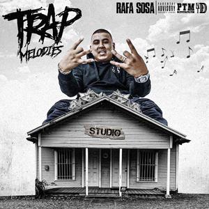 Trap Melodies (Explicit)