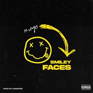 Smiley Faces (Explicit)