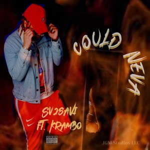 Could Neva (Explicit)