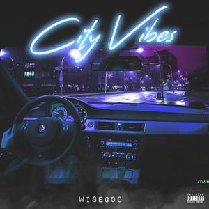 City Vibes (Explicit)