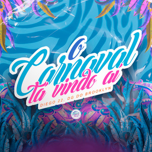 O Carnaval Tá Vindo Ai (Explicit)