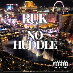 No Huddle (Explicit)