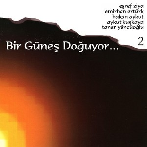 Bir Güneş Doğuyor - 2