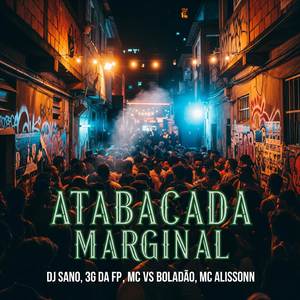 ATABACADA MARGINAL (Explicit)