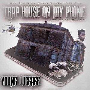 Traphouse on My Phone