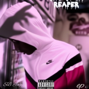 Life Of The Reaper (Explicit)