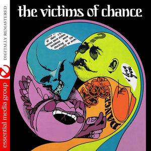 The Victims Of Chance (Johnny Kitchen Presents Victims Of Chance) (Digitally Remastered)