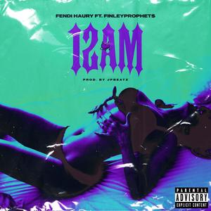 12am (feat. FinleyPROPHET$) [Explicit]