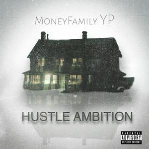 Hustle Ambition (Explicit)