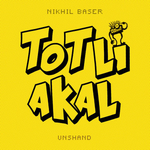 Totli Akal (Explicit)