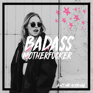 Badass Mother****er (Explicit)