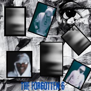 THE FORGOTTEN 6 (Explicit)