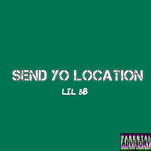 Send Yo Location (Explicit)