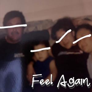 WoahBain - Feel Again (Explicit)