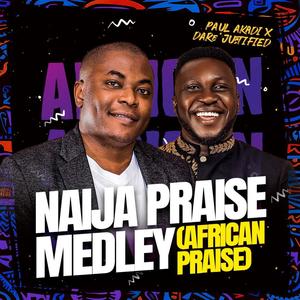 Naija Praise Medley (Medley)