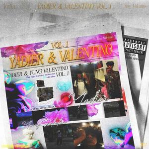 yadier & valentino vol. 1 (Explicit)