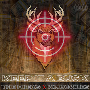 Keep It A Buck (Explicit)