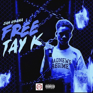 Free Tay K (Explicit)