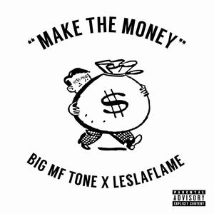 Make the Money (feat. Le$laflame) [Explicit]