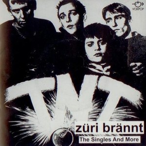 Züri Brännt - The Singles and More