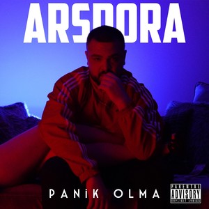 Panik Olma (Explicit)