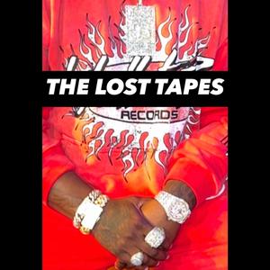 THE LOST TAPES (Explicit)