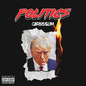Politics (Explicit)