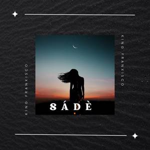 Sádè (Explicit)