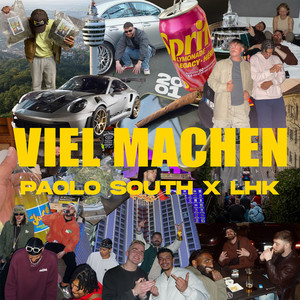 Paolo South - Viel Machen (Explicit)