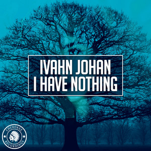 I Have Nothing (Original Mix)