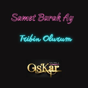 Tribin Olurum (Canlı Performans)