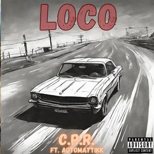Loco (feat. AutoMATTikk) (Explicit)
