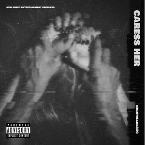 Caress You (Explicit)