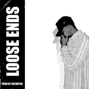 Loose Ends (Explicit)